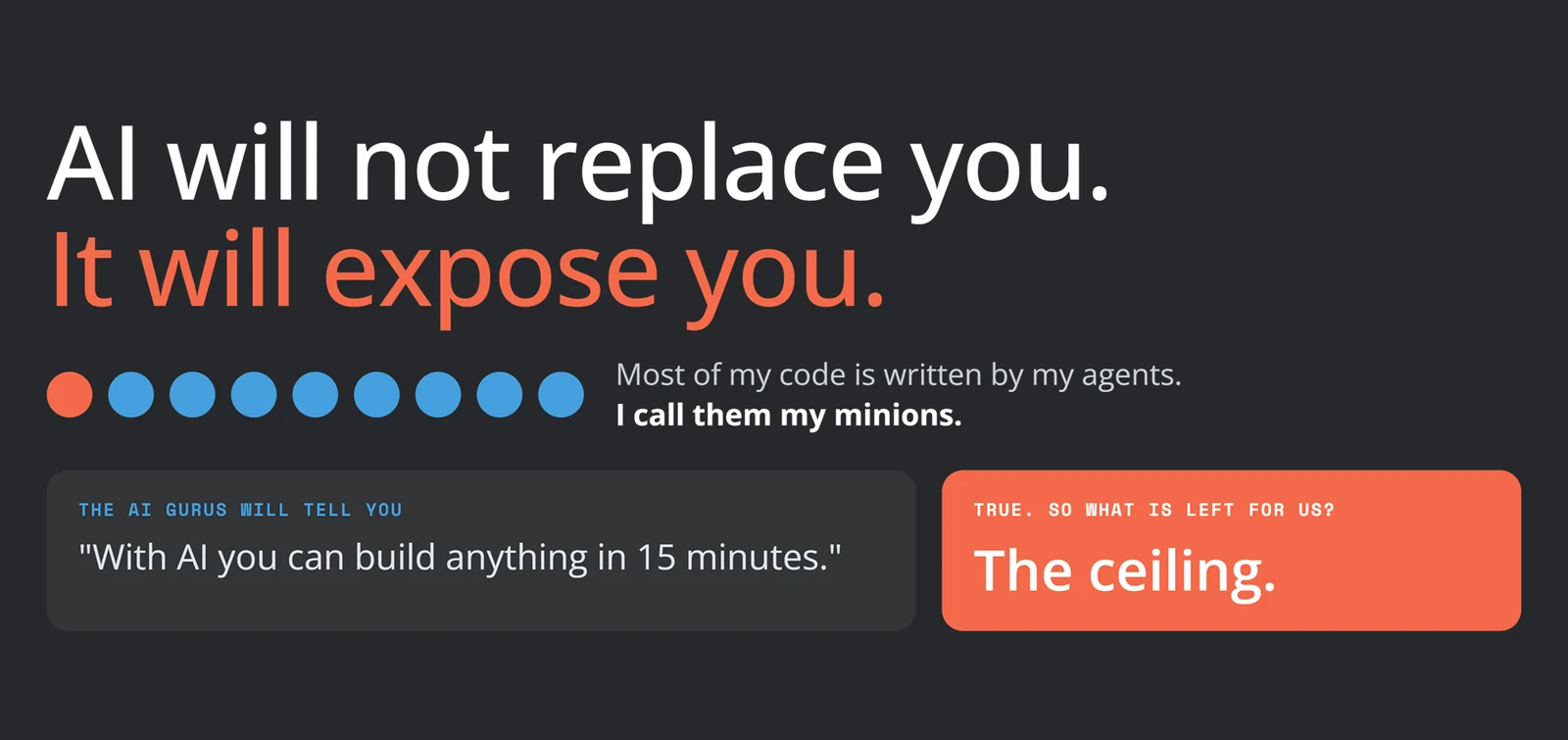 AI will not replace you. It will expose you.